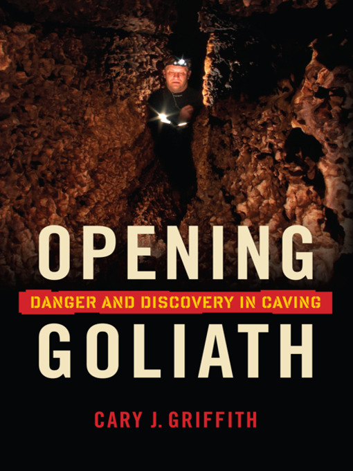 Title details for Opening Goliath by Cary J.  Griffith - Available